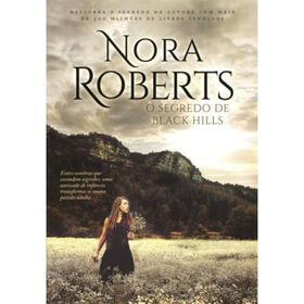 O Segredo De Black Hills De Nora Roberts