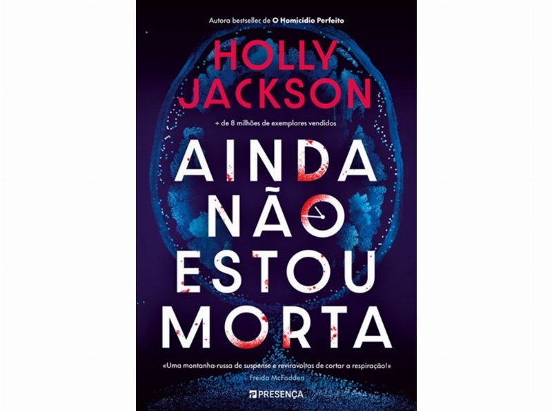 Livro Ainda Não Estou Morta De Holly Jackson