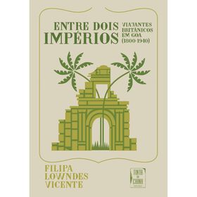 Entre Dois Impérios (Livro De Bolso) De Filipa Lowndes Vicente