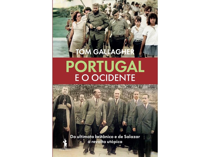 Livro Portugal E O Ocidente De Tom Gallagher