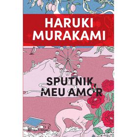 Sputnik, Meu Amor De Haruki Murakami