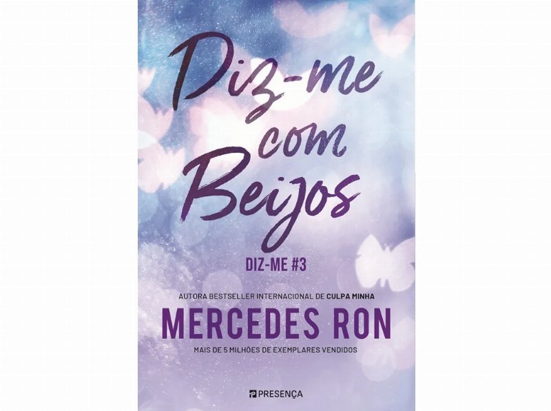 Livro Diz-Me Com Beijos-Diz#3 De Mercedes Ron