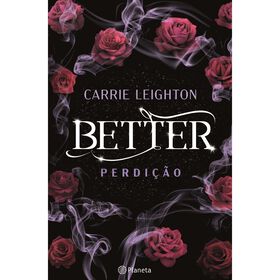 Better - Perdição De Carrie Leighton