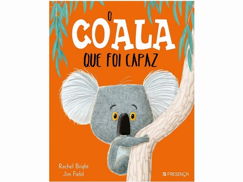 Livro O Coala Que Foi Capaz Rachel Bright