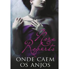 Onde Caem Os Anjos De Nora Roberts