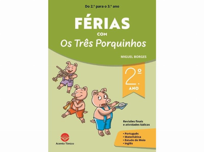 Livro Férias Com Os Três Porquinhos