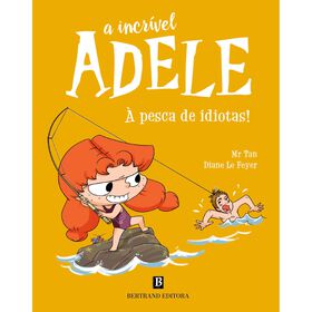 A Incrível Adele Nº 12 - Pesca De Idiotas