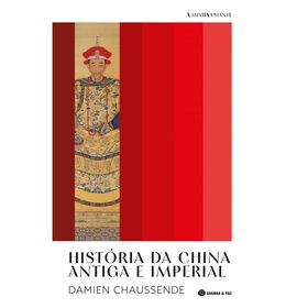 História Da China Antiga E Imperial De Damien Chaussende