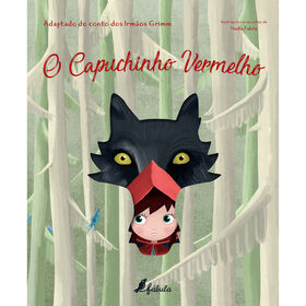 O Capuchinho Vermelho De Irmãos Grimm