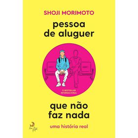 Pessoa De Aluguer Que Não Faz Nada De Shoji Morimoto