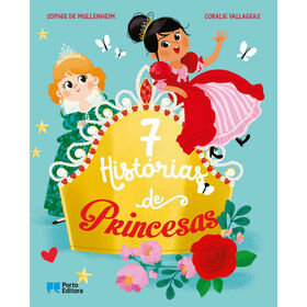 7 Histórias De Princesas De Sophie De Mullenheim E Coralie Vallageas