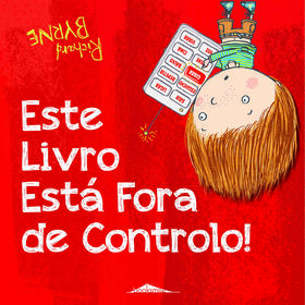 Este Livro Está Fora De Controlo! De Richard Byrne