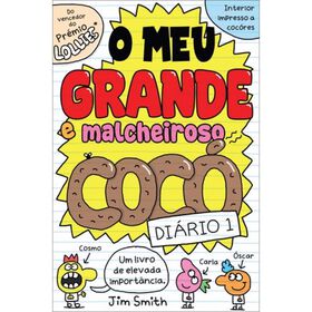 O Meu Grande E Malcheiroso Cocó - Diário 1 De Jim Smith