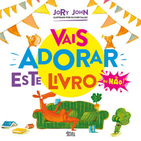 Vais Adorar Este Livro De Jory John