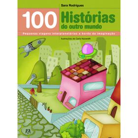 100 Histórias Do Outro Mundo De Sara Rodrigues