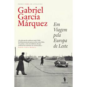 Em Viagem Pela Europa De Leste De Gabriel García Márquez