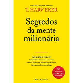 Segredos Da Mente Milionária De T. Harv Eker