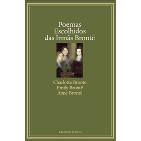 Poemas Escolhidos Das Irmãs Bronte De Charlotte Brontë