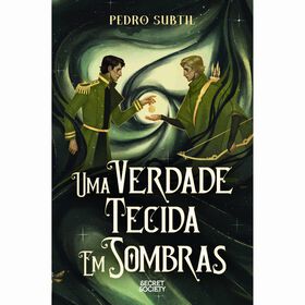 Uma Verdade Tecida Em Sombras (Edição Limitada) De Pedro Subtil
