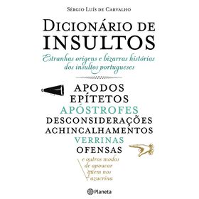Dicionário De Insultos De Sérgio Luís De Carvalho