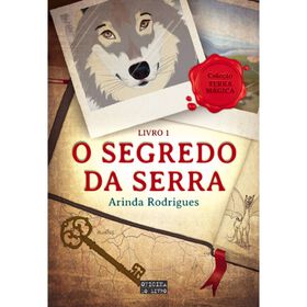 Terra Mágica - O Segredo Da Serra (Livro 1) De Arinda Rodrigues