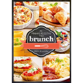As Minhas Receitas Para Brunch - Diário De Cozinha De Arte Plural