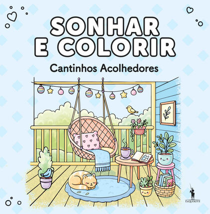 Livro Sonhar E Colorir - Cantinhos Acolhedores Vários Autores
