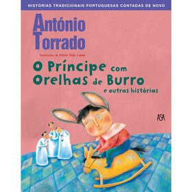 O Príncipe Com Orelhas De Burro E Outras Histórias De António Torrado