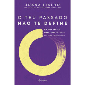 O Teu Passado Não Te Define De Joana Fialho