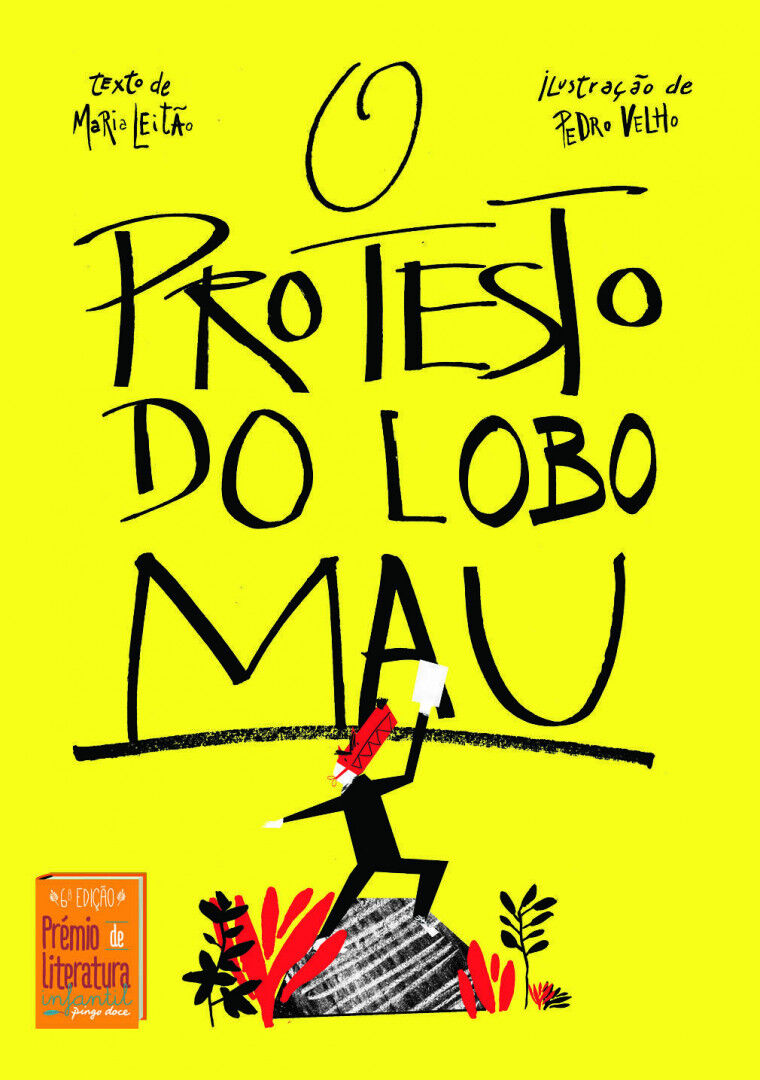 O Protesto Do Lobo Mau Maria Leitão