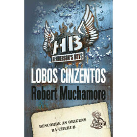 Henderson's Boys Nº 4 - Lobos Cinzentos De Robert Muchamore