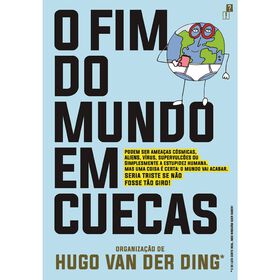 O Fim Do Mundo Em Cuecas De Hugo Van Der Ding