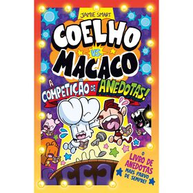 Coelho Vs. Macaco - A Competição De Anedotas! De Jamie Smart