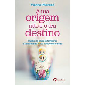 A Tua Origem Não É O Teu Destino De Vienna Pharaon