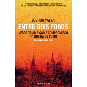 Entre Dois Fogos De Joshua Yaffa