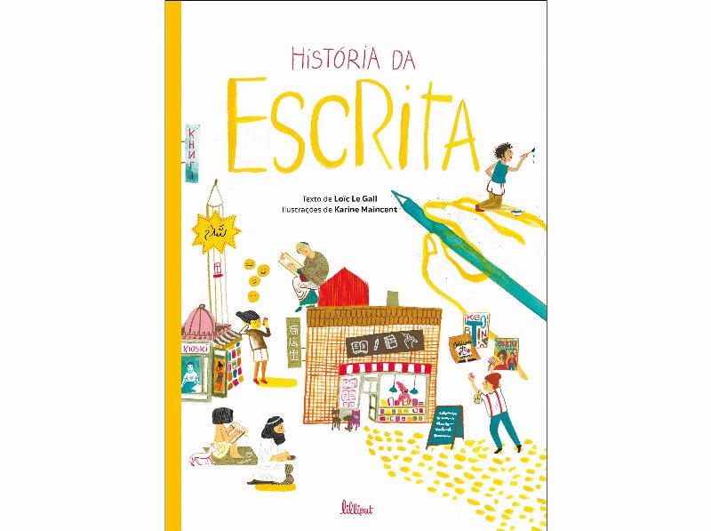 Livro História Da Escrita De Löic Le Gall