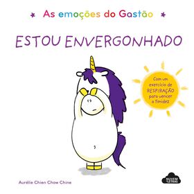 As Emoções Do Gastão - Estou Envergonhado De Aurélie Chien Chow Chine
