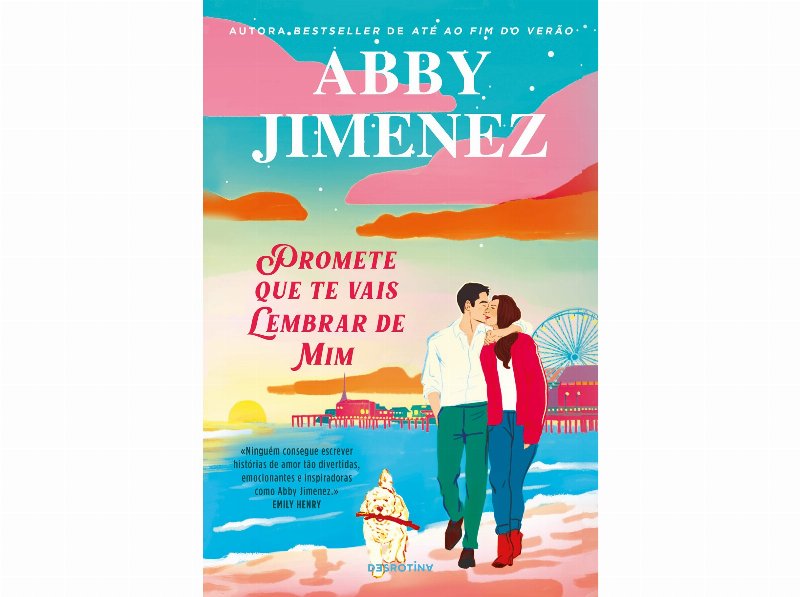 Livro Promete Que Te Vais Lembrar De Mim De Abby Jimenez