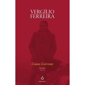 Conta-Corrente (Volume I) De Vergílio Ferreira