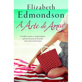A Arte De Amar De Elizabeth Edmondson