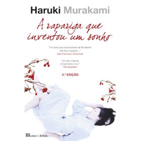 A Rapariga Que Inventou Um Sonho De Haruki Murakami