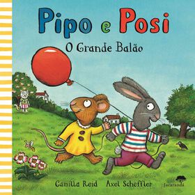 Pipo E Posi - O Grande Balão De Camilla Reid