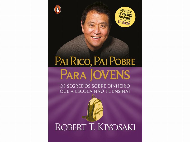 Livro Pai Rico Pai Pobre Para Jovens De Robert T. Kiyosaki