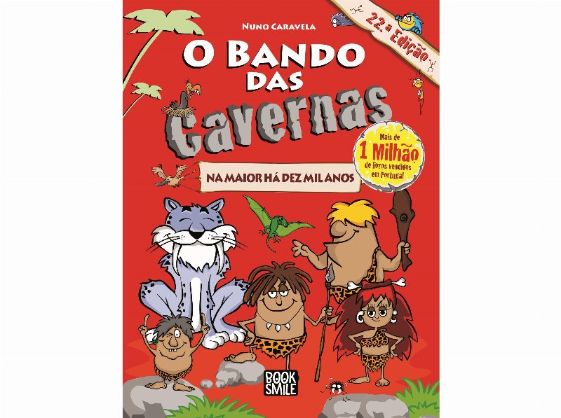 Livro O Bando Das Cavernas 1 Na Maior Há Dez Mil Anos