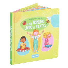Manual Do Bem-Estar - O Meu Primeiro Livro De Pilates