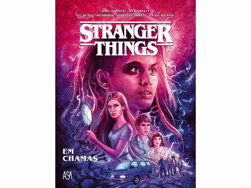 Livro Stranger Things - Em Chamas :Jody Houser / Stefano