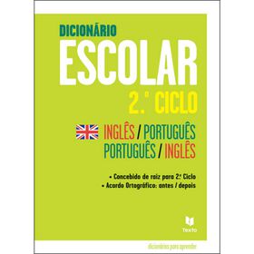 Dicionário Escolar Inglês-Português-Inglês - 2.º Ciclo