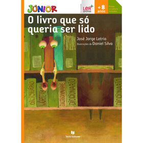 O Livro Que Só Queria Ser Lido De José Jorge Letria