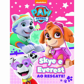Patrulha Pata - Skye E Everest Ao Resgate!
