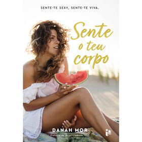 Sente O Teu Corpo De Danah Mor